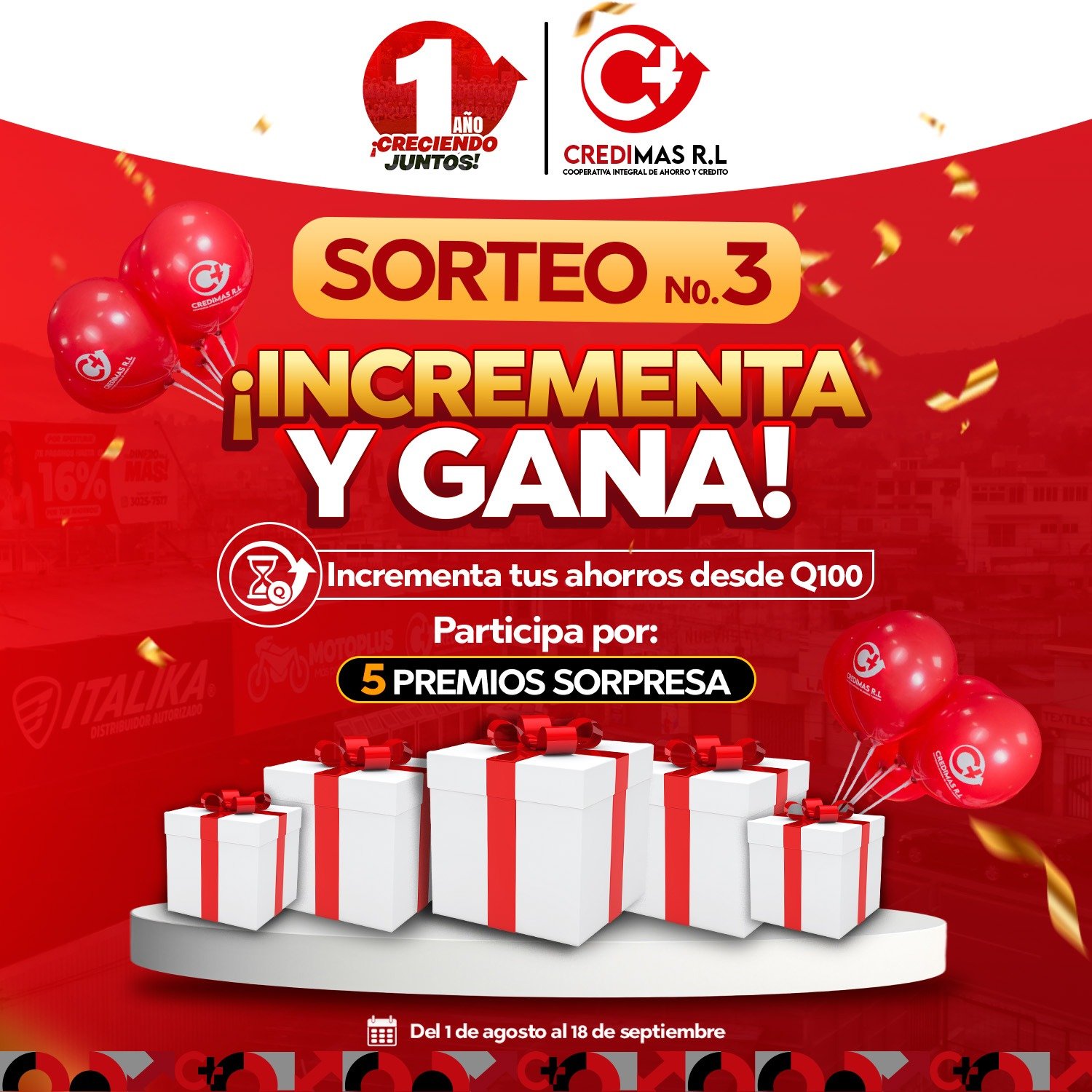 Afiche Oficial Sorteo 3 - ¡Incrementa y Gana! Aumenta desde Q100 y gana premios sorpresa